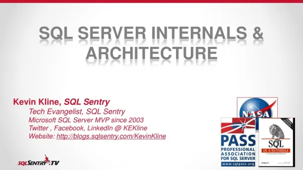 SQL Server Internals &amp; Architecture