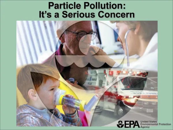 Particle Pollution: It’s a Serious Concern