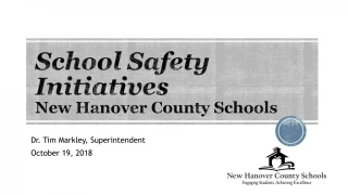 School Safety Initiatives New Hanover County Schools