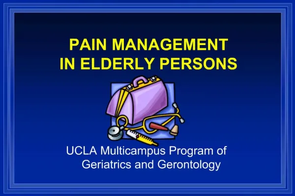 PAIN MANAGEMENT IN ELDERLY PERSONS