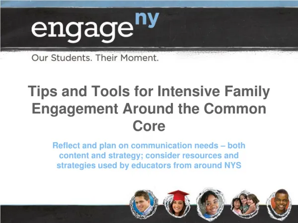 Tips and Tools for Intensive Family Engagement Around the Common Core