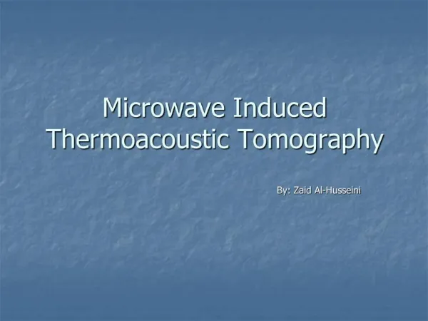 Microwave Induced Thermoacoustic Tomography