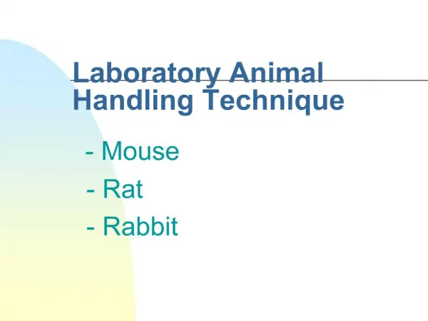 Laboratory Animal Handling Technique