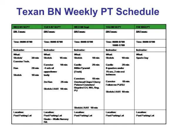 Texan BN Weekly PT Schedule