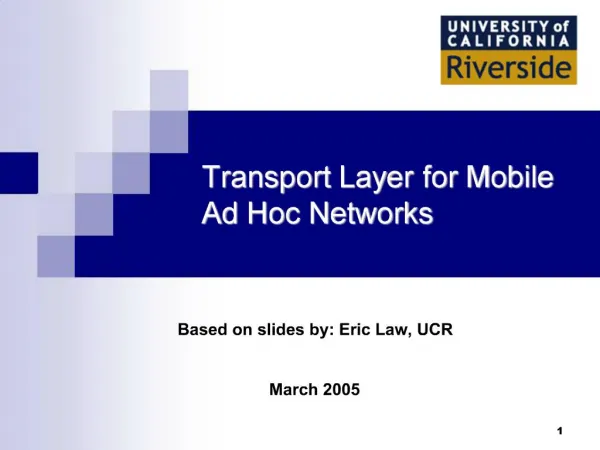 Transport Layer for Mobile Ad Hoc Networks