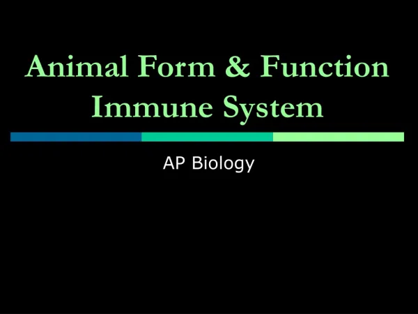 Animal Form &amp; Function Immune System
