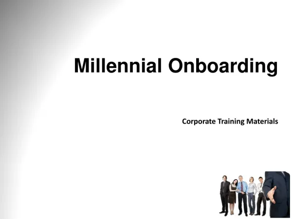 Millennial Onboarding Corporate Training Materials