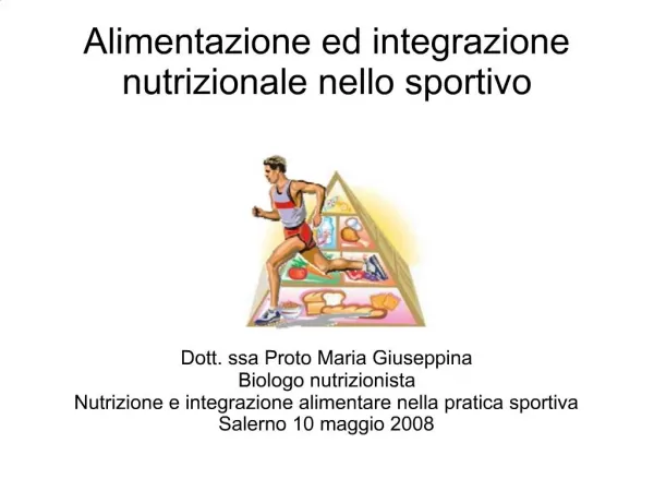 Alimentazione ed integrazione nutrizionale nello sportivo