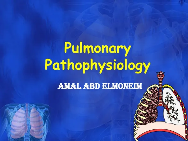 Pulmonary Pathophysiology