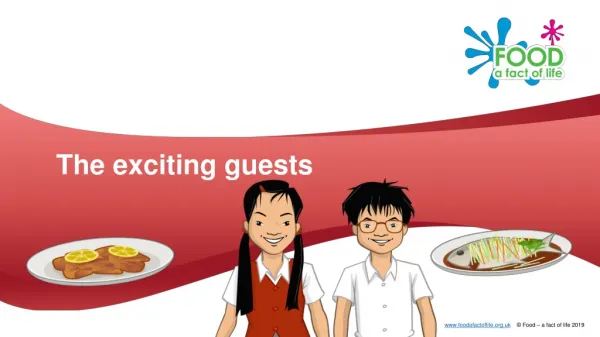 The exciting guests