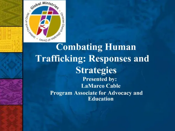 Combating Human Trafficking: Responses and Strategies