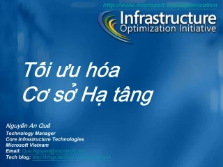 Nguy n An Qu Technology Manager Core Infrastructure Technologies Microsoft Vietnam Email: Que.Nguyenmicrosoft Tech blo - slide 1