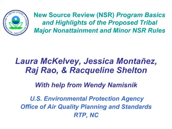 New Source Review NSR Program Basics and Highlights of the Proposed Tribal Major Nonattainment and Minor NSR Rules