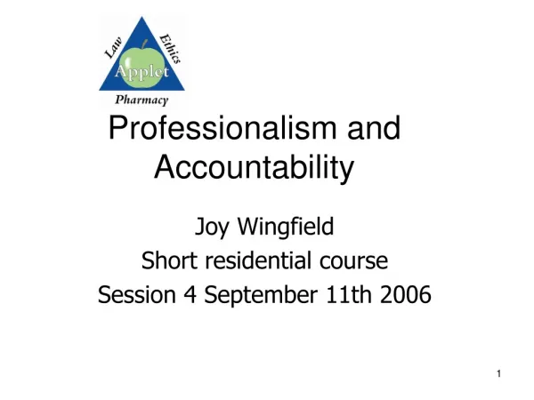 Professionalism and Accountability