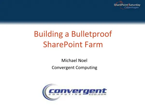 Building a Bulletproof SharePoint Farm