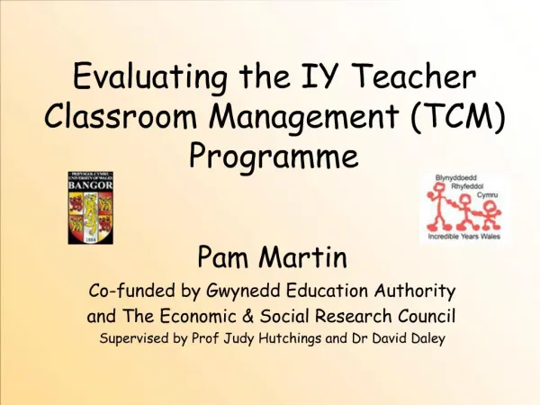 Evaluating the IY Teacher Classroom Management TCM Programme