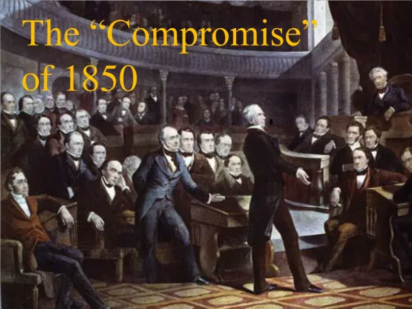 The “Compromise” of 1850
