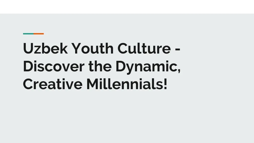 uzbek youth culture discover the dynamic creative millennials