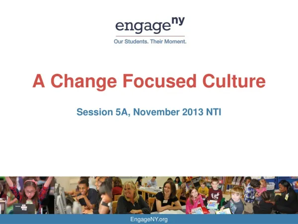 A Change Focused Culture
