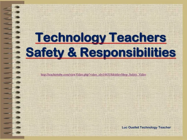 Technology Teachers Safety &amp; Responsibilities