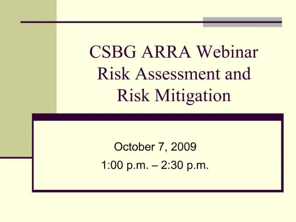 CSBG ARRA Webinar Risk Assessment and Risk Mitigation