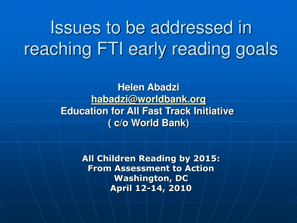 issues to be addressed in reaching fti early reading goals