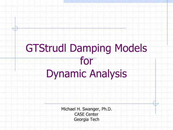 GTStrudl Damping Models for Dynamic Analysis