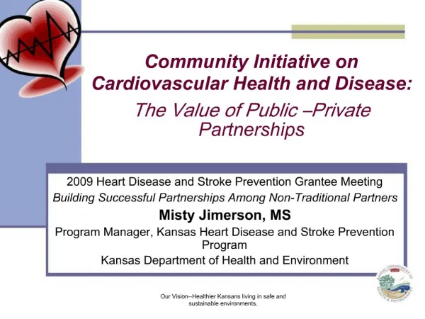 Community Initiative on Cardiovascular Health and Disease: The Value of Public Private Partnerships