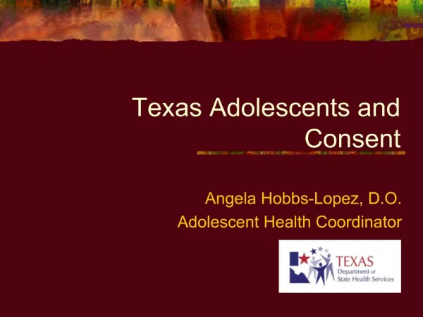 Texas Adolescents and Consent