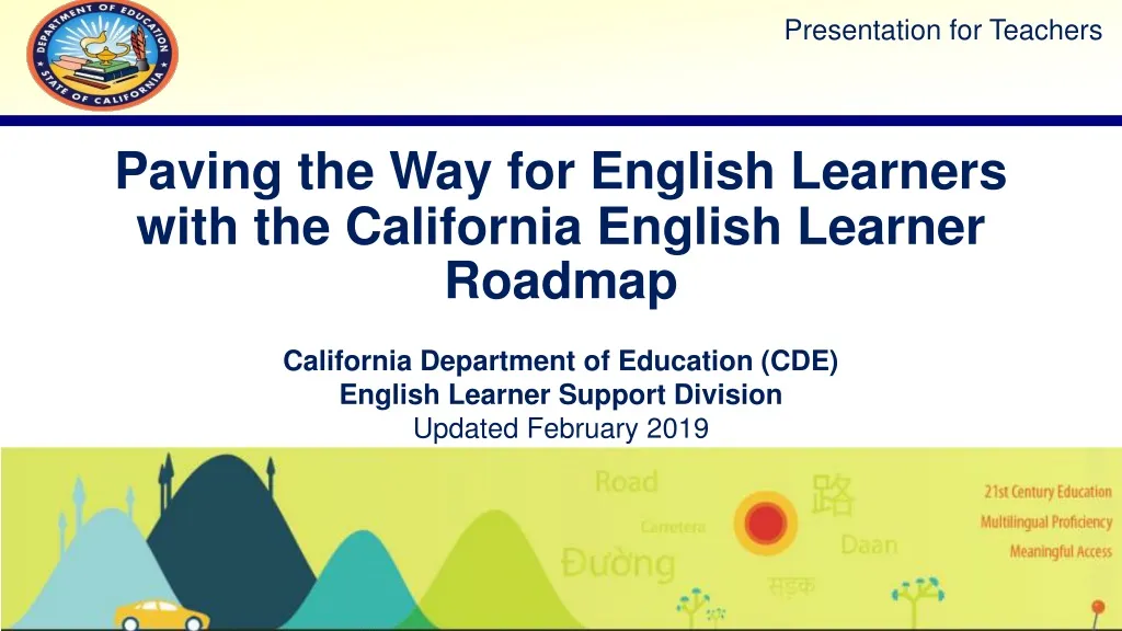paving the way for english learners with the california english learner roadmap
