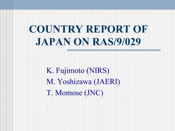 COUNTRY REPORT OF JAPAN ON RAS