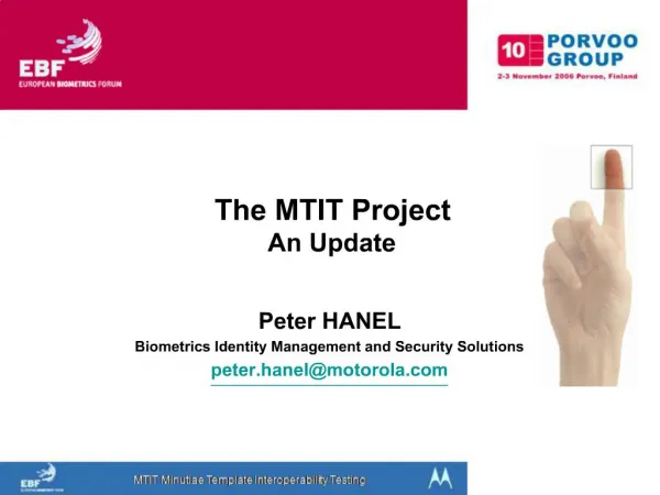 The MTIT Project An Update
