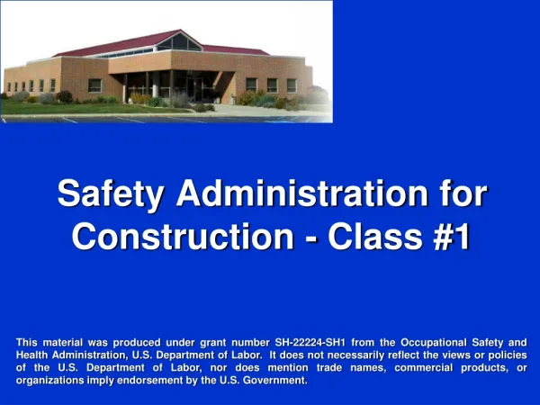 Safety Administration for Construction - Class #1