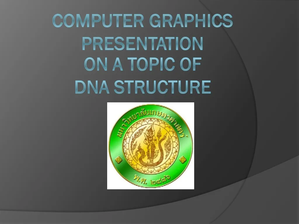 computer graphics presentation on a topic of dna structure