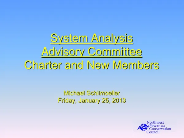 System Analysis Advisory Committee Charter and New Members