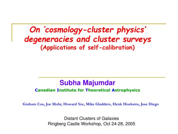On ‘cosmology-cluster physics’ degeneracies and cluster surveys (Applications of self-calibration)