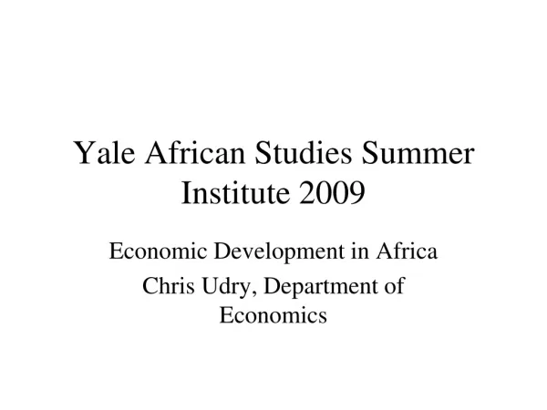 Yale African Studies Summer Institute 2009