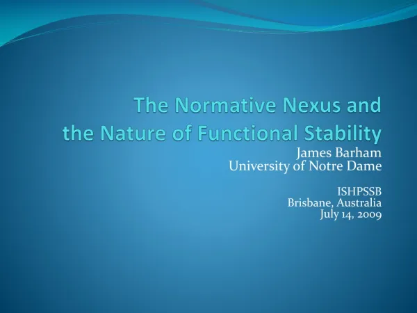 The Normative Nexus and the Nature of Functional Stability