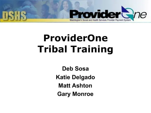 ProviderOne Tribal Training