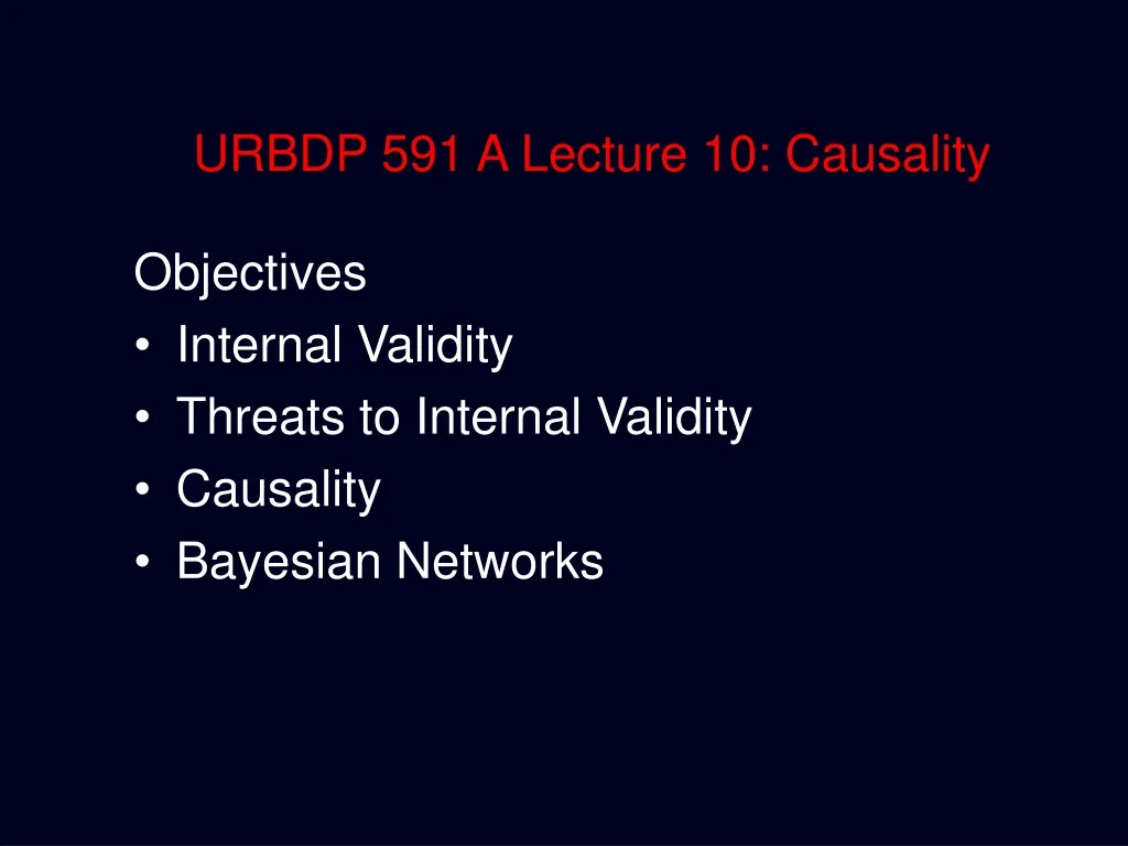 urbdp 591 a lecture 10 causality