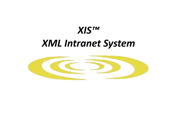 XIS™ XML Intranet System