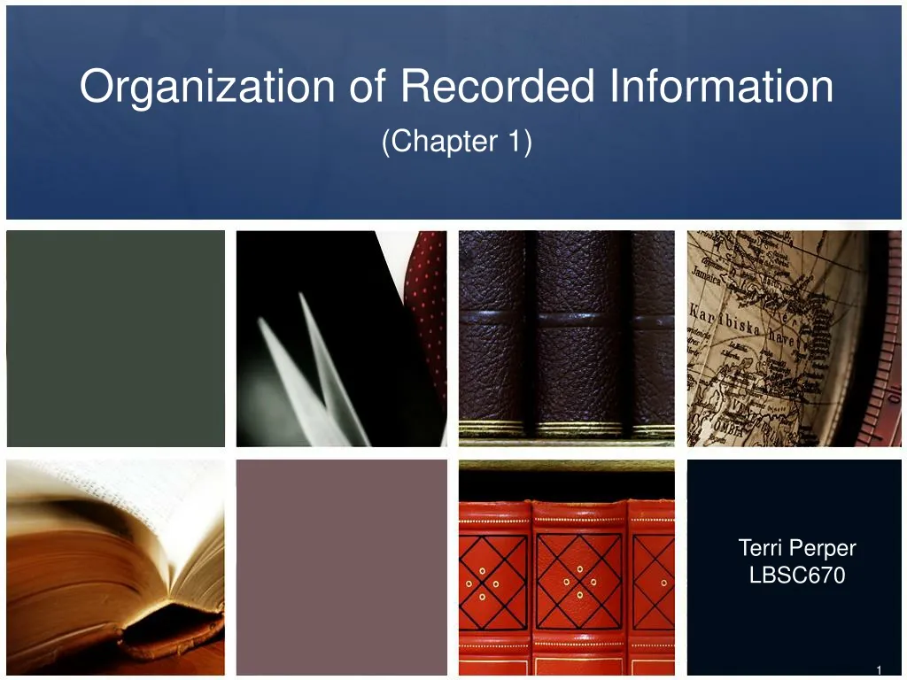 organization of recorded information