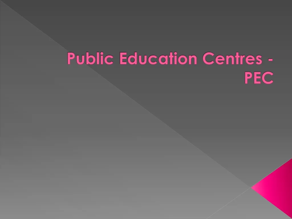public education centres pec