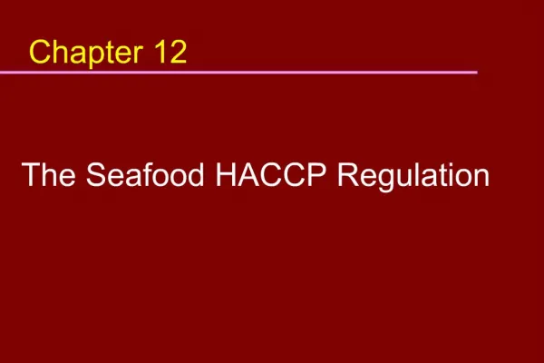 The Seafood HACCP Regulation