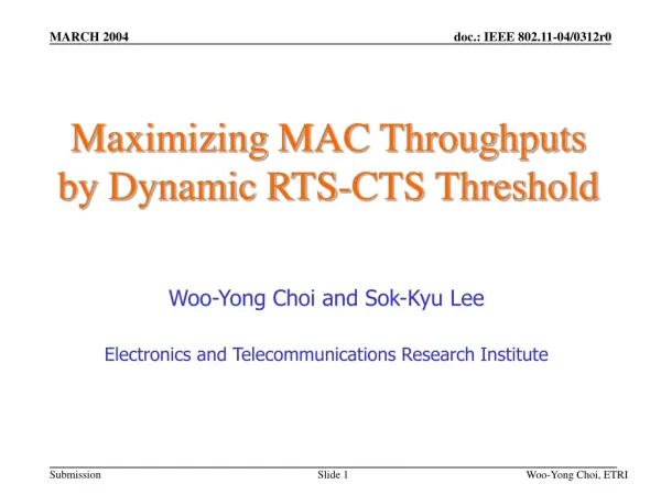 Maximizing MAC Throughputs by Dynamic RTS-CTS Threshold