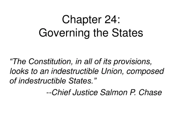Chapter 24: Governing the States