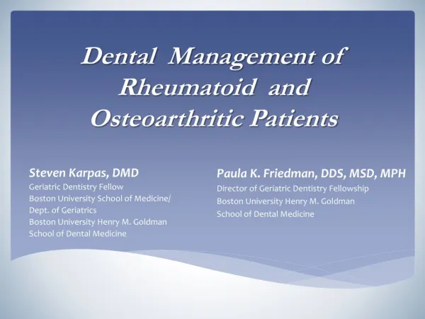 Dental Management o f Rheumatoid and Osteoarthritic Patients