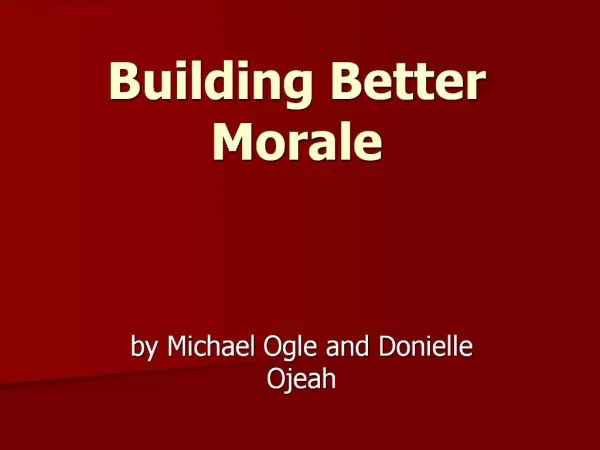 Building Better Morale