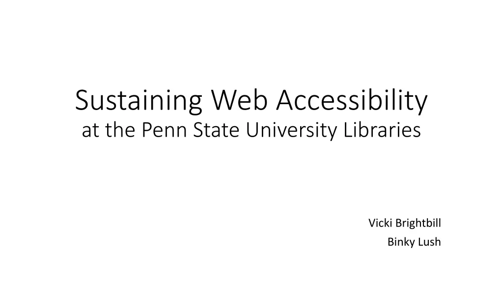 sustaining web accessibility at the penn state university libraries