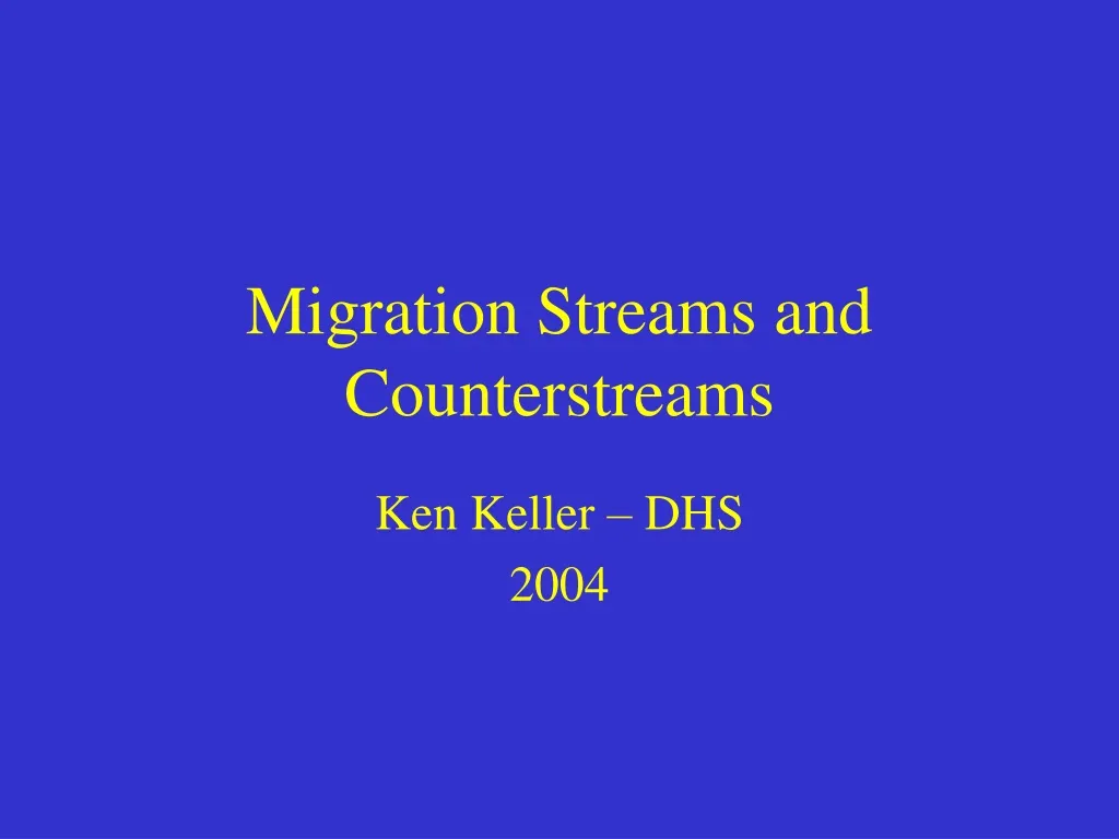 migration streams and counterstreams